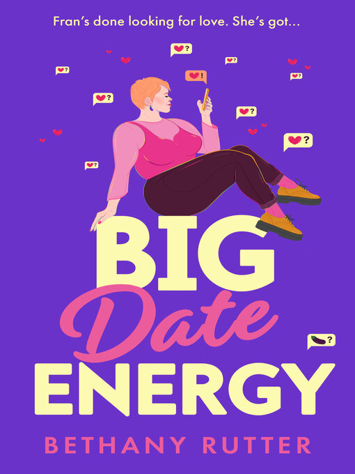 Title details for Big Date Energy by Bethany Rutter - Available